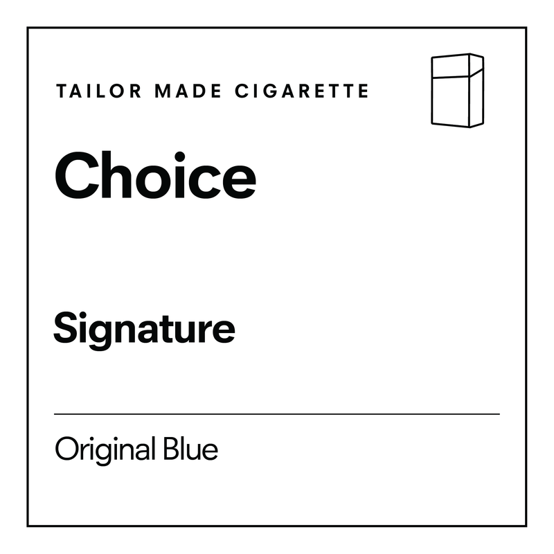 TAILOR MADE CIGARETTE. Choice. Signature Original Blue